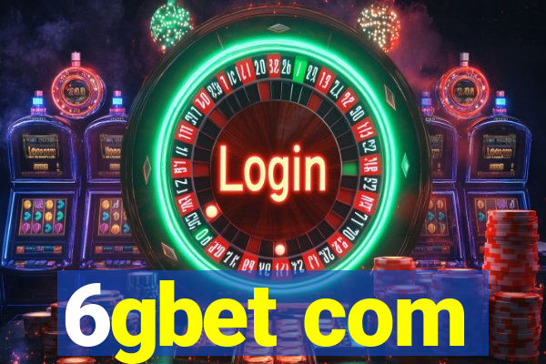 6gbet com